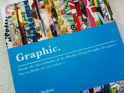 アート・デザイン・音楽 GRAPHIC: Inside the Sketchbooks Graphic: Inside the Sketchbooks of the World's Great Graphic