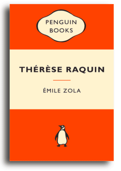 Therese Raquin by Zola